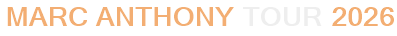Marc Anthony Tour 2026